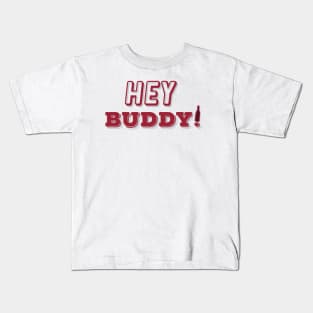 Hey Buddy! - Alabama/Arkansas Kids T-Shirt